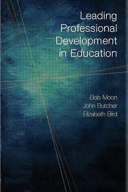 Leading Professional Development In Education Ou Reader - Taylor & Francis Ltd