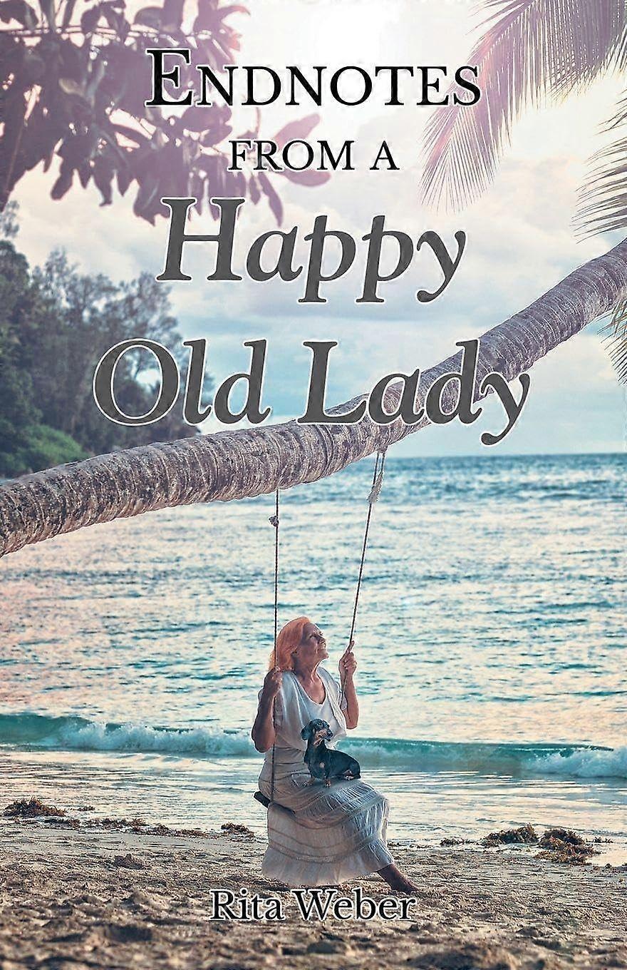 Endnotes from a happy old lady