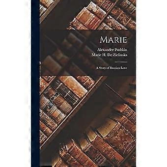 Marie a story of russian love