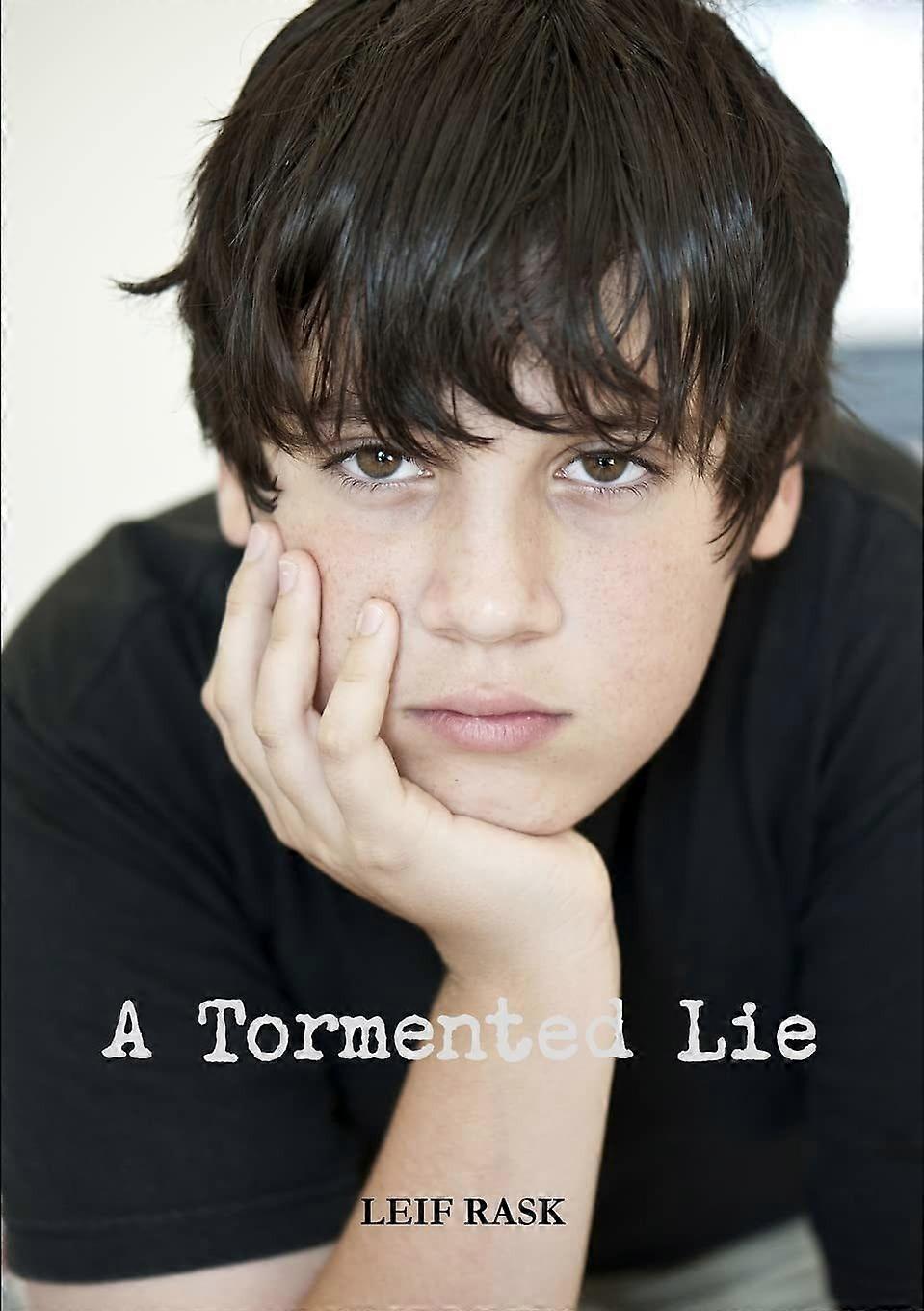 A tormented lie