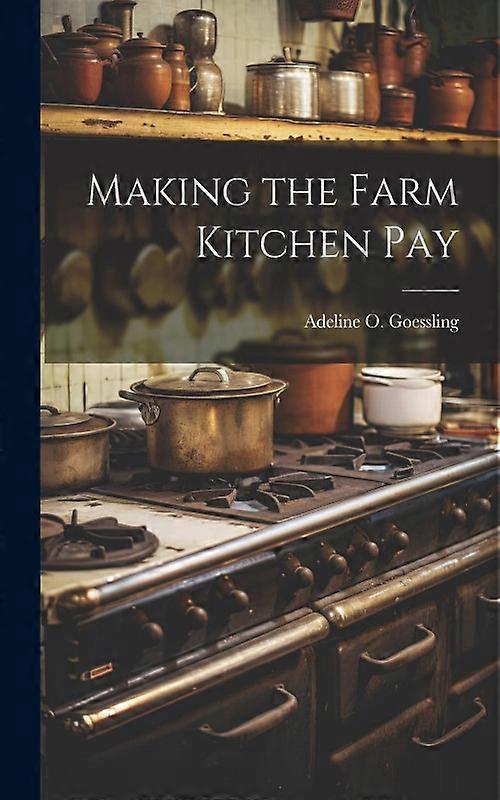 Making The Farm Kitchen Pay