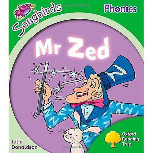 Oxford Reading Tree: Stage 2: More Songbirds Phonics: Mr Zed