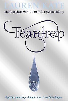 Teardrop by Lauren Kate Paperback