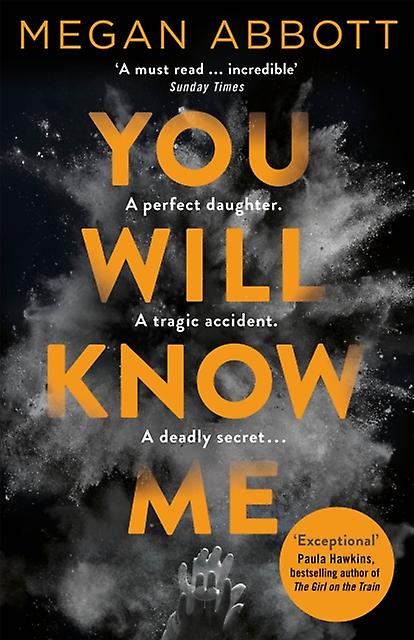 You Will Know Me by Megan Abbott Paperback