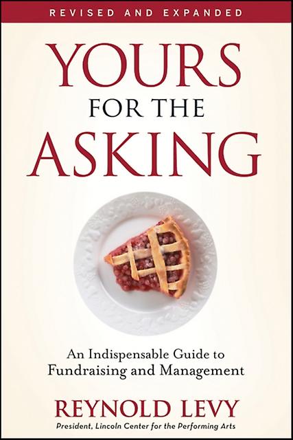 Yours For The Asking by Reynold Levy Paperback Book