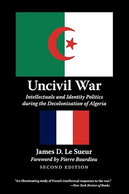 Uncivil War by James D. Le Sueur Paperback