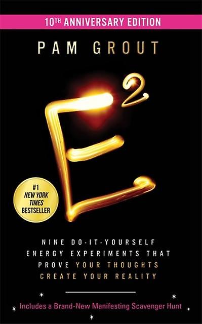 Esquared 10th Anniversary Edition by Pam Grout Paperback