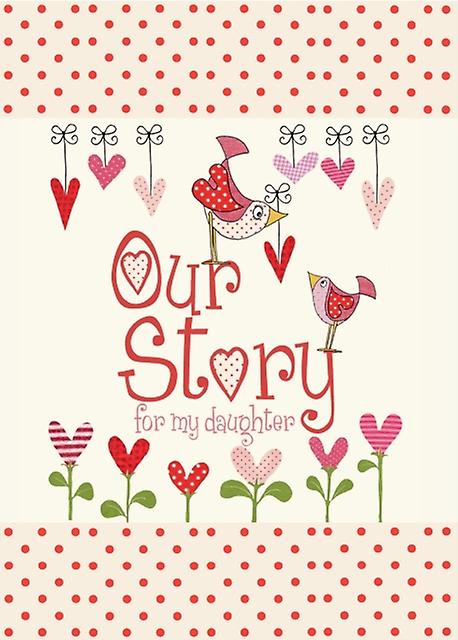 Our Story For My Daughter by from you to me Paperback Book