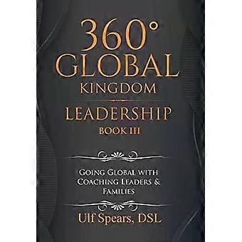 Liderança Global do Reino 360° - Livro III - Ulf Spears DSL