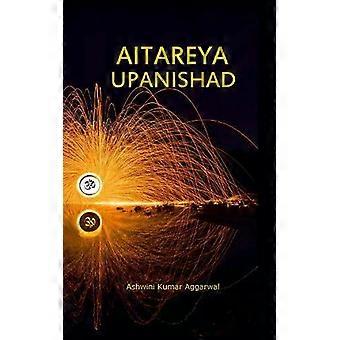 Essência de Aitareya Upanishad e gramática sânscrita - Ashwini Kumar Aggarwal