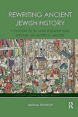 Rewriting Ancient Jewish History