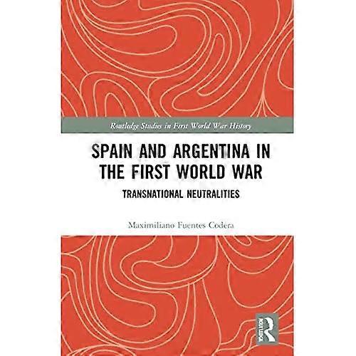 Spain and Argentina in the First World War