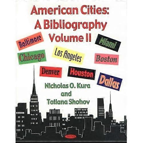 American Cities: a Bibliography-Volume 2
