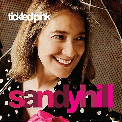 Sandy Hill Tickled Pink CD
