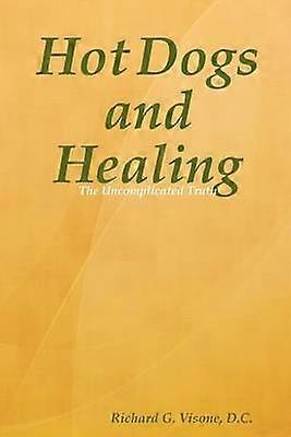 Hot Dogs and Healing