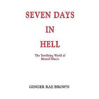 Seven Days in Hell