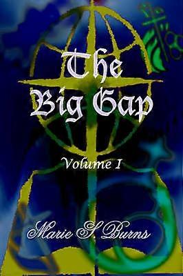 The Big Gap