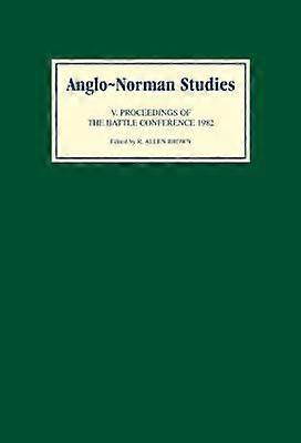 Anglo-Norman Studies V
