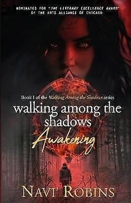 Walking Among the Shadows
