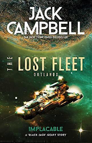 The Lost Fleet: Outlands Implacable