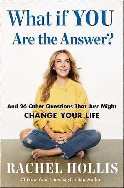 What If You Are The Answer by Rachel Hollis Hardback Book