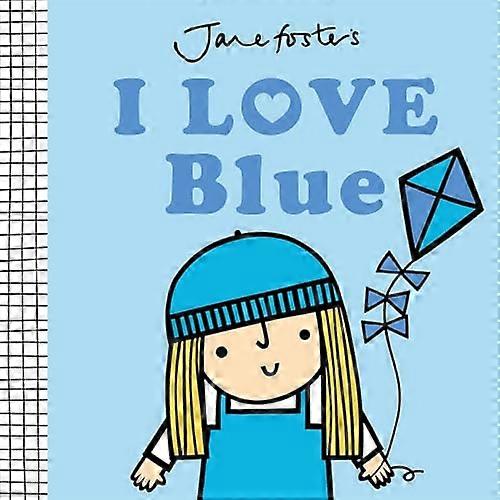 I Love Blue