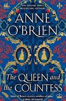 The Queen And The Countess by Anne OBrien Paperback