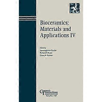 Bioceramics Materials and Applications IV