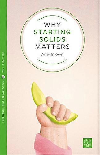 Why Starting Solids Matters