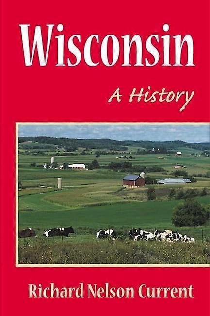 Wisconsin : Une histoire