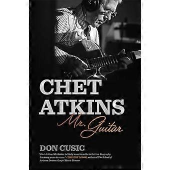 Chet Atkins : Meneer Gitaar