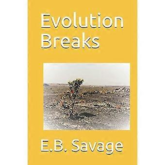 Evolutionen går sönder