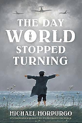 The Day the World Stopped Turning