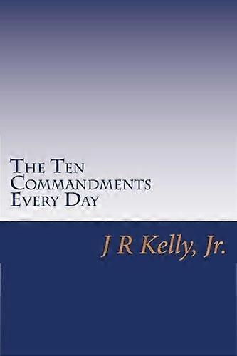The Ten Commandments Every Day (Messages from Above)