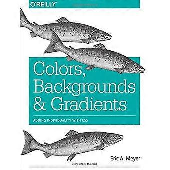 Colores, fondos y degradados: Añadir individualidad con CSS