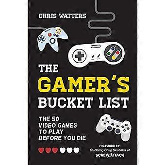 Die Gamer-Bucket List: 50 Video-Spiele zu spielen, bevor du stirbst