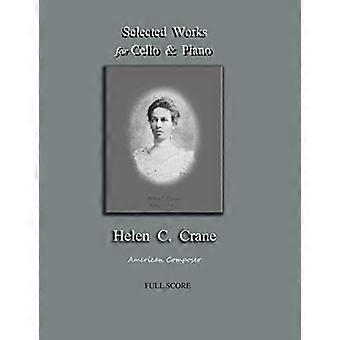 Obras escogidas para violonchelo y piano - Helen C. Crane - Partitura completa: compositora estadounidense