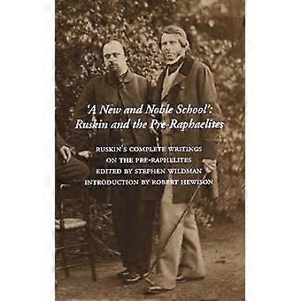 Una nuova e nobile scuola: Ruskin e i preraffaelliti