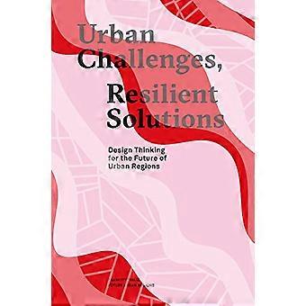Urban utfordringer, fleksible løsninger: Design tenker for fremtiden til urbane områder (Trancity)