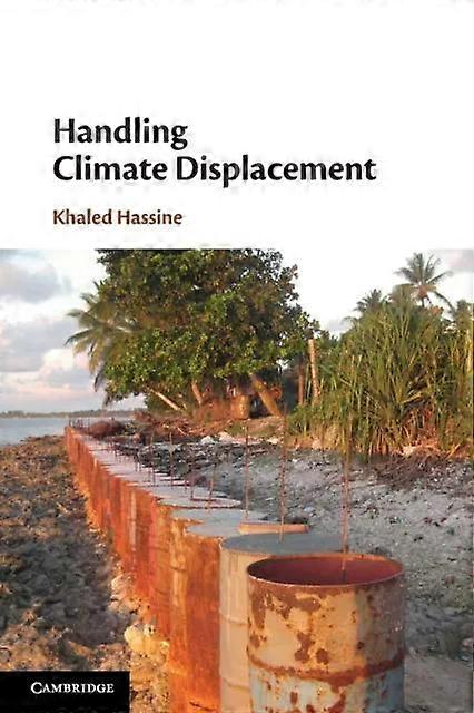 Handling Climate Displacement - Khaled Hassine