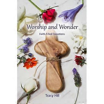 Worship and Wonder Faith-Filled Devotions