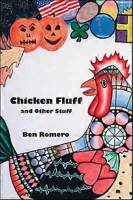 Pelusa de pollo y otras cosas