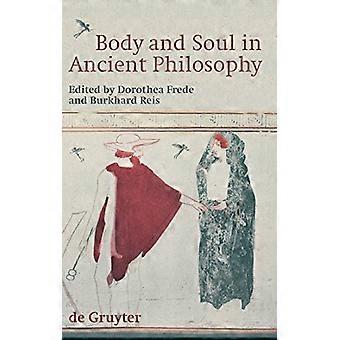 Body and Soul in Ancient Philosophy