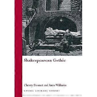 Shakespearean Gothic - University of Wales Press - IPSUK - Paperback - en Book