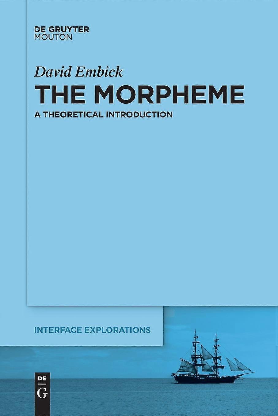 The Morpheme - David Embick - Paperback - en Book