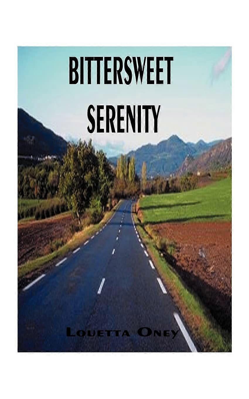 Bittersweet serenity