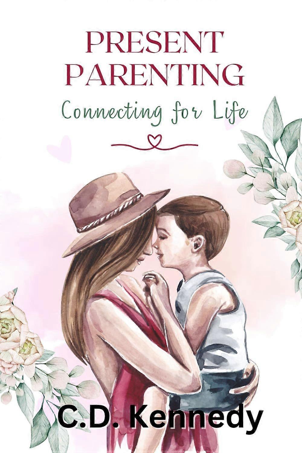 Present parenting connecting for life
