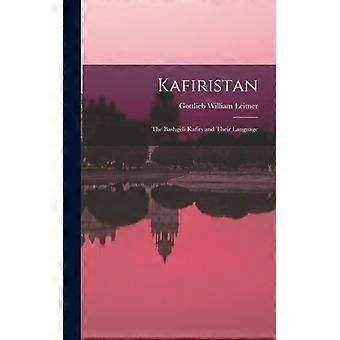 Kafiristan The Bashgeli Kafirs And Their Language - Gottlieb William Leitner - Hardcover - English Book - History