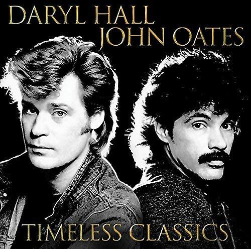 Hall, Daryl & John Oates - Timeless Classics [CD]