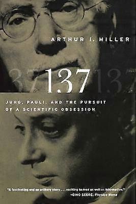 137 - Jung Pauli and the Pursuit of a Scientific  Obsession